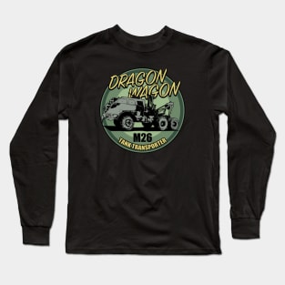 M26 Tank Transporter - Dragon Wagon Long Sleeve T-Shirt